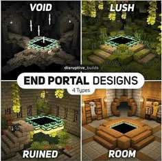 four different screens showing how to build a room in the minecraft game, with text overlay that says end portal designs 4 types