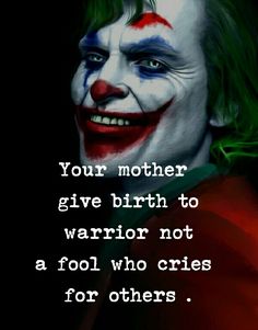 the joker quote with an image of his face painted in red and white, on a black