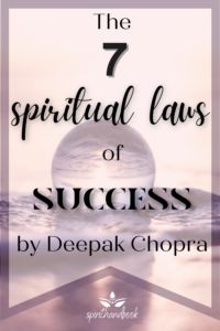 the 7 spiritual laws of success by deepak chopra with text overlay