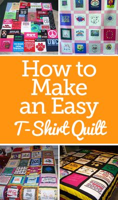 how to make an easy t - shirt quilt with pictures and text overlays