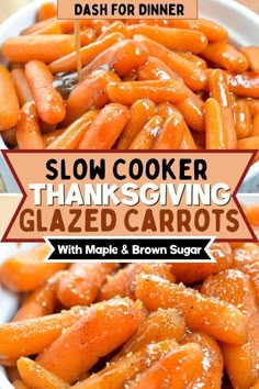 slow cooker thanksgiving glazed carrots with maple and brown sugar are the perfect side dish for dinner