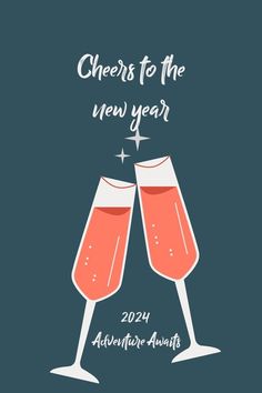 two glasses of champagne with the words cheers to the new year