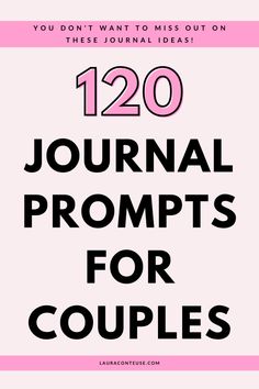 the text reads 120 journal prompts for couples on pink background with black and white lettering