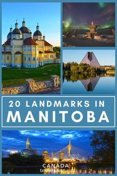 the cover of 20 landmarks in mantoba, canada with images of buildings and lights