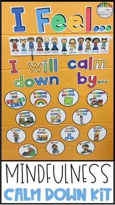 a bulletin board with the words i feel, i will calm down by and pictures of children