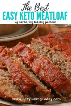 the best easy keto meatloaf recipe on a white plate with text overlay