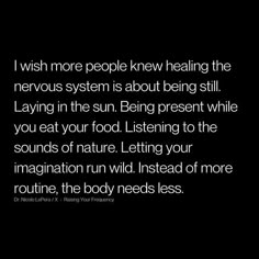 Nervous System Regulation Quotes, Healing Your Nervous System, Healing The Nervous System, Calm Nervous System Quotes, Deep Meditation Spiritual, Brain Nervous System, Healthy Habits Motivation, Healing Modalities, Life Words