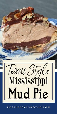 A slice of pie showing the layers of different types of chocolate. Chocolate Peanut Butter Mousse, Mississippi Mud Pie, Restless Chipotle, Peanut Butter Mousse, Mississippi Mud, Cream Pie Recipes, Mud Cake, Easy Pie, Texas Style