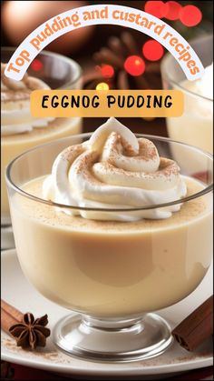 eggnog pudding in a glass bowl with cinnamon on the side