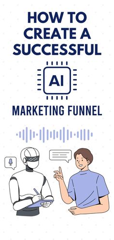 a man talking to another person with the words how to create a successful email marketing funnel