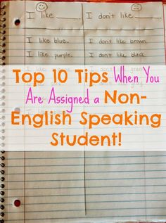 a notebook with the words top 10 tips when you are assigned to non - english speaking student