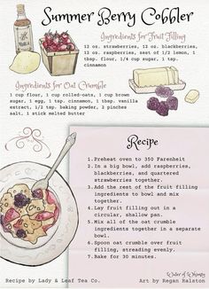 the recipe for summer berry cobbler is shown in this hand - drawn illustration, with information about how to make it