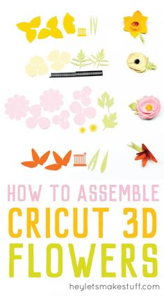 how to assemble cricut 3d flowers with the text, how to assemble cricut 3d flowers