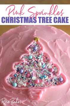 pink sprinkles christmas tree cake on a plate with text overlay that reads pink sprinkles christmas tree cake