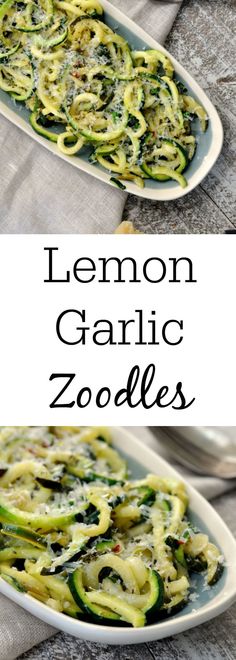 lemon garlic zucchini noodles in a white dish on a gray tablecloth with text overlay