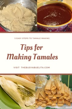 some food that is on top of a green plate with the words tips for making tamales