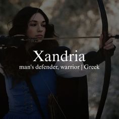 a woman holding a bow and arrow with the words xandria in front of her