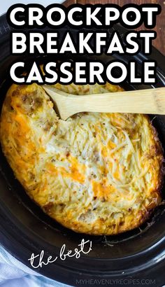 the crockpot breakfast casserole is ready to be eaten