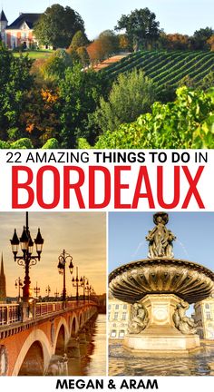 the cover of 22 amazing things to do in bordeaux, with images of buildings and gardens