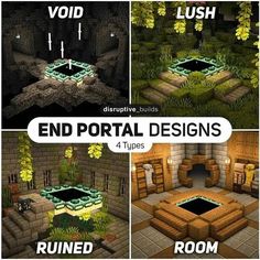 four different screens showing how to build a room in minecraft with the text,'end portal designs 4 types '