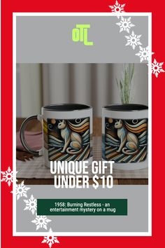 two coffee mugs with the words unique gift under $ 10