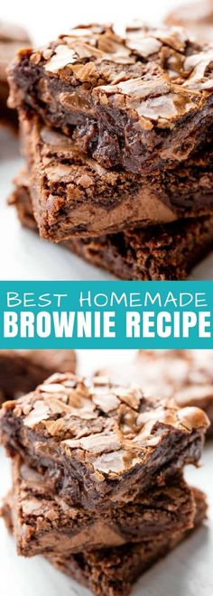 homemade brownie recipe with the words best homemade brownie recipe in front of it