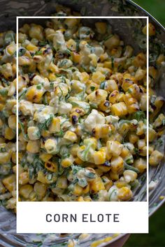 corn elote in a bowl with the title above it