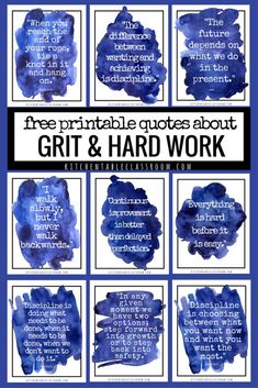 blue watercolors with the words, free printable quotes about grit and hard work