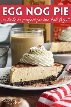 slice of egg nog pie with a dollop of whipped cream on top Eggnog Pie, Chocolate Cobbler, Cookie Deserts, Christmas Pie, Festive Appetizers, Chocolate Crust, Egg Nog