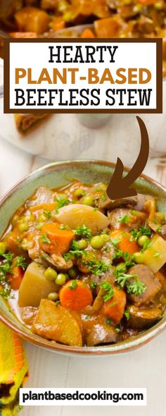 hearty plant - based beef stew with potatoes and carrots