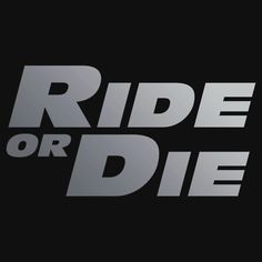 the ride or die logo is shown on a black background with white letters that read'ride or die '