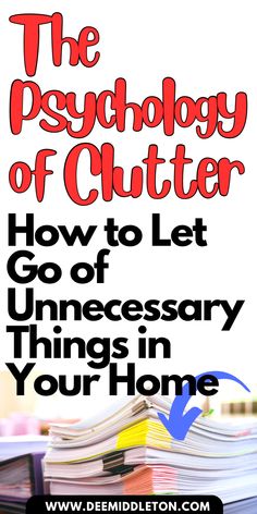 a pile of books with the title, the psyclody of cutters how to let go of necessary things in your home