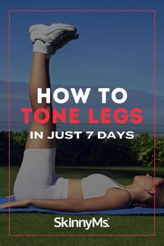 a woman laying on top of a blue mat with the words how to tone legs in just 7 days