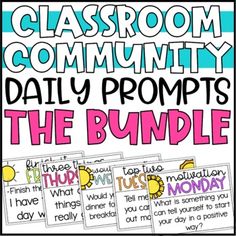 classroom community daily prompts for the bundle includes posters and activities to help students learn how to use them