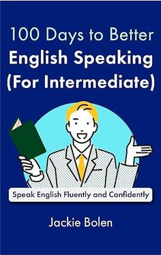 a blue book cover with the words 100 days to better english speaking for intermediaate