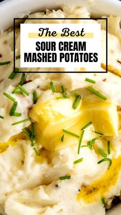 the best sour cream mashed potatoes recipe is made with only three ingredients in one bowl