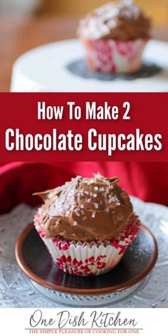 two chocolate cupcakes on a plate with the title how to make 2 chocolate cupcakes