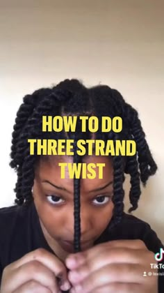 How To Three Strand Twist Natural Hair, How To 3 Strand Twist, Three Strand Twist Locs, Natural Hair Tutorials Protective Styles, Three Strand Twist Natural Hair, Loc Tutorials, Styles Locs, Three Strand Twist, Cuban Twist Hair