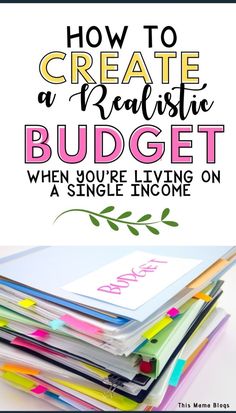 a stack of books with the title how to create a realistic budget when you're living