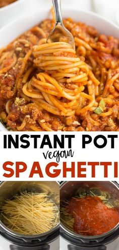 instant pot veggie spaghetti in three different pans with text overlay that reads instant pot vegan spaghetti