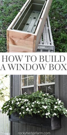 an old window box with flowers in it and the words how to build a window box