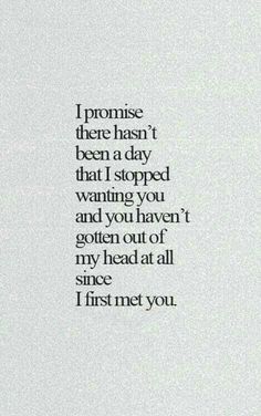 a poem written in black ink on white paper with the words, i promise there hasn't been a day that stopped waiting you and you haven've got out of my