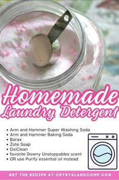 the recipe for homemade laundry deterant is in a jar with a spoon on it