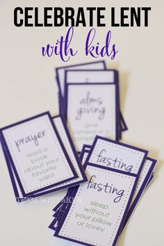 some purple and white cards with words that say, celebrate lent with kids on them