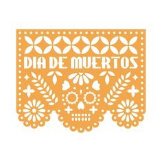 an orange paper cutout with the words dia de muertos