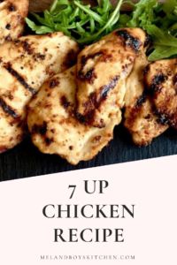 grilled chicken with greens on the side and text that reads 7 up chicken recipe