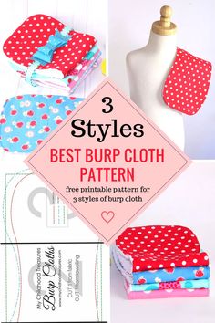 three different styles of fabric with the text, 3 styles best burp cloth pattern free printable pattern for 3 styles of burp cloth