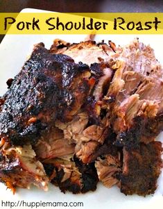 pork shoulder roast on a white plate with text overlay