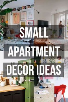 the words small apartment decor ideas are shown