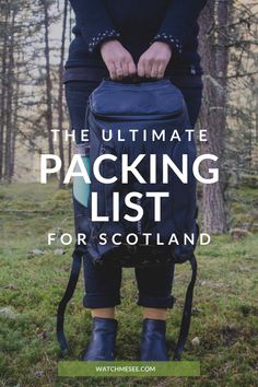 the ultimate packing list for scotland